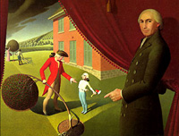 Grant Wood. Parson Weem’s’ Fable. 1939. Amon Carter Museum, Forth Worth.. Steven Biel describes the painting: “Parson Weems, imitating Charles Willson Peale’s pose in The Artist in His Museum (1822), opens a red velvet curtain on the legendary scene: Augustine Washington, elegant in crimson coat, white ruffle, tan breeches, silver-buckled pumps, and green tricornered hat, grasps in his right hand the slim trunk of the bent cherry tree. A row of cherries dangles from the perfectly rounded treetop, mirroring the very cherry-like fringe of the Parson’s curtain. Augustine’s outstretched left palm and furrowed brow signal a serious inquiry. His son George, boyish in stature and dress—coatless, with sky-blue breeches and petite buckled pumps—is manly in his expression. In fact, his white-wigged head is that of Gilbert Stuart’s portrait and the dollar bill. He points with his right hand to the hatchet in his left. Wood chips lie in the circle of soil at the base of the tree, its lower trunk smoothly incised and poised to split off. In the background, a well-dressed slave couple harvests the fruit of a second tree.” [Alt Text Source: Common-Place/ http://www.common-place.org/vol-06/no-04/biel/ ]